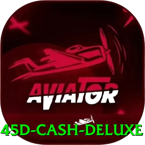 45d Cash Deluxe - 💎 apk